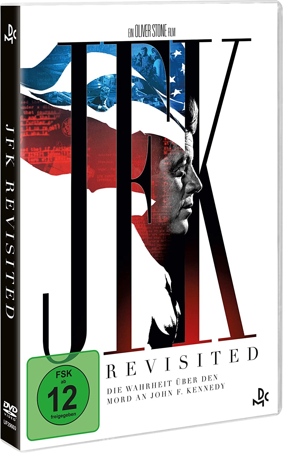 JFK Revisited – Die Wahrheit über den Mord an John F. Kennedy