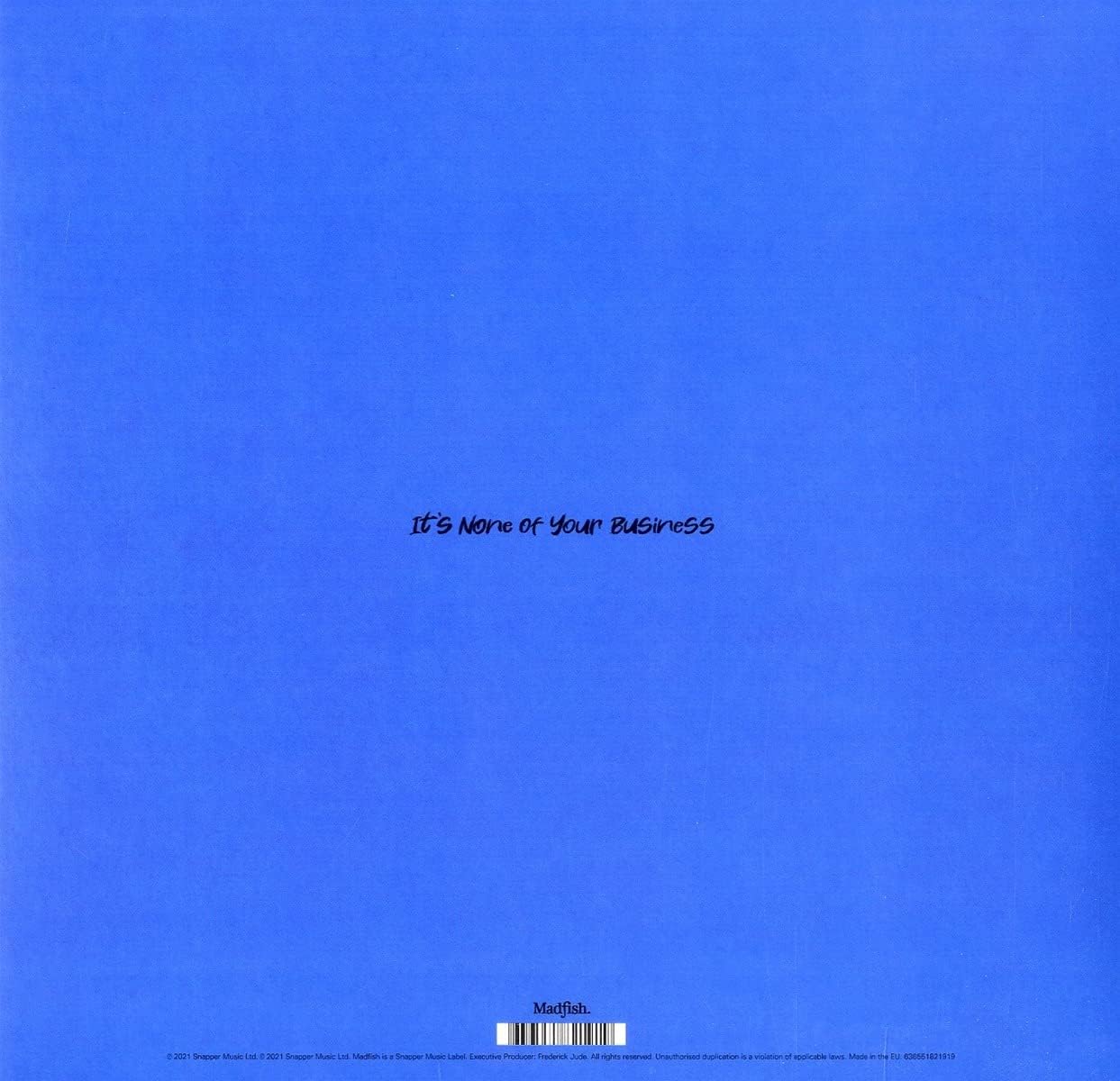 It'S None of Your Business (Ltd