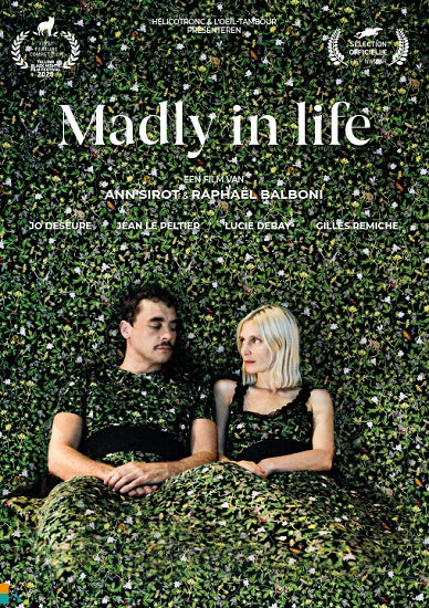 Madly In Life (Aka Une Vie Demente)