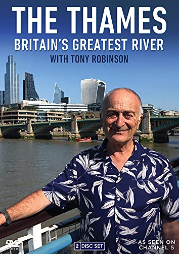 Britain's Greatest River with Tony Robinson