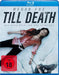 TILL DEATH / BD - TILL DEATH / BD
