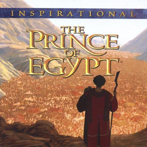 Prince of Egypt: Inspirational