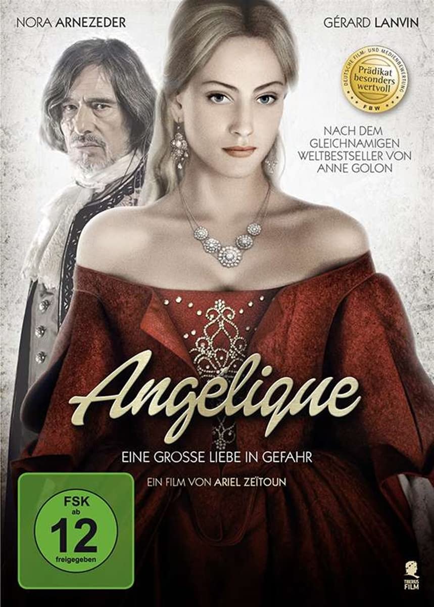 Angélique - Eine große Liebe in Gefahr (Prädikat: Besonders wertvoll