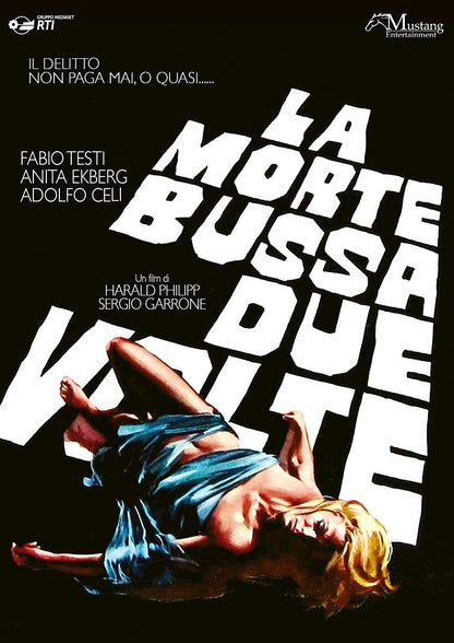 La Morte Bussa Due Volte - Ed. Mustang