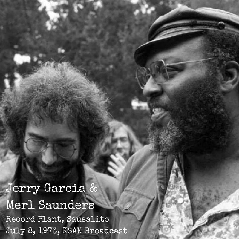 Record Plant, Sausalito, July 8, 1973, KSAN Broadcast