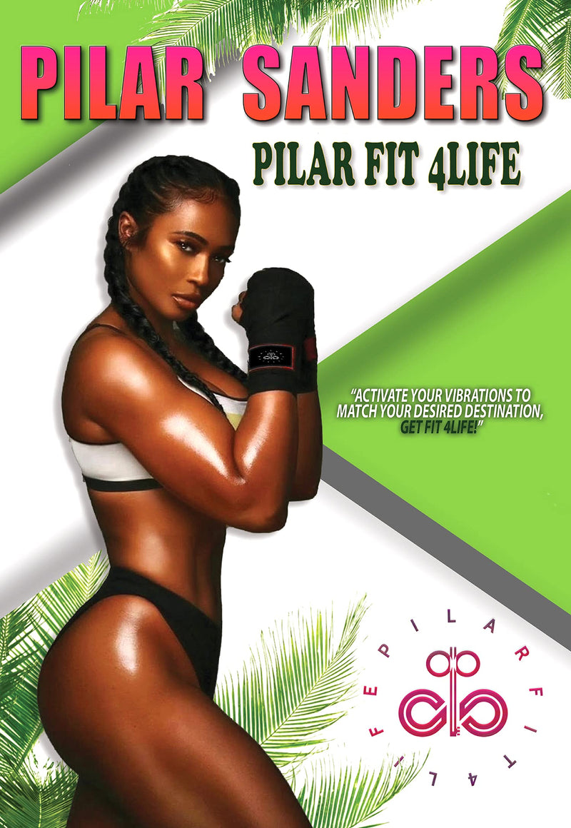 Pilar Sanders - Pilar Fit 4 Life