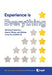 Experience Is Everything