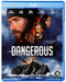Dangerous