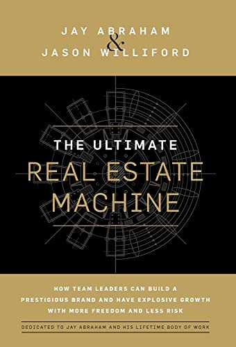 The Ultimate Real Estate Machine