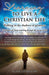 Learning to Live a Christian Life/ Walking in the shadows of greatness