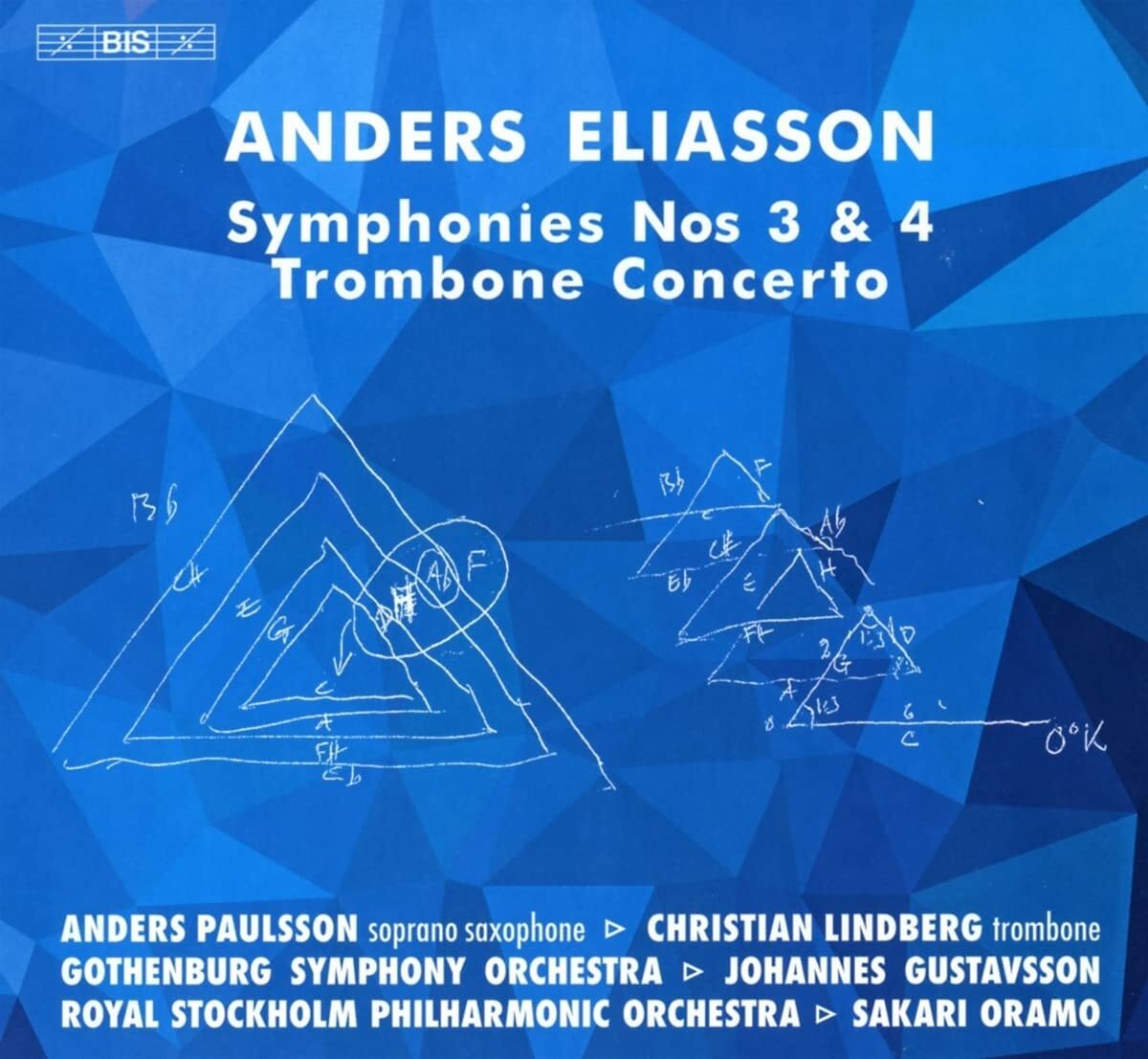 Anders Eliasson: Symphonies Nos 3 & 4/Trombone Concerto