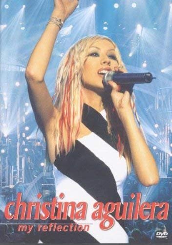 Christina Aguilera: My Reflection