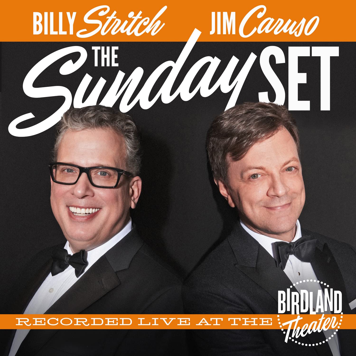 The Sunday Set - Recorded Live At the Birdland Theater