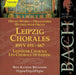 Bach: Leipzig Chorales, BWV651-667
