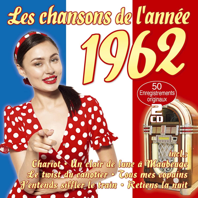 Les Chansons de l'Annee 1962