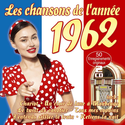 Les Chansons de l'Annee 1962
