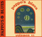 Pappo`s Blues 6