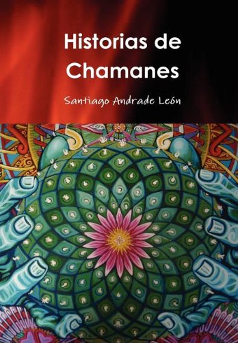 Historias De Chamanes
