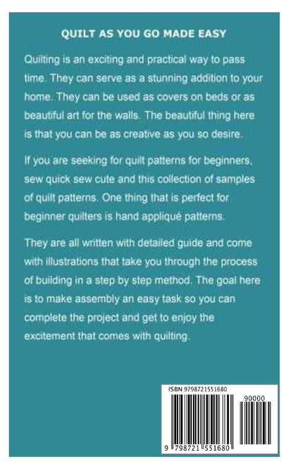 QUILT AS YOU GO MADE EASY: Complete step by step instructions with pictures on how to quilt as you go