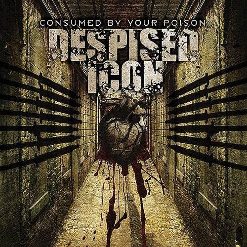 CONSUMED BY YOUR POISON (RE-ISSUE + BONUS 2022)