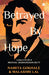Betrayed by Hope:
