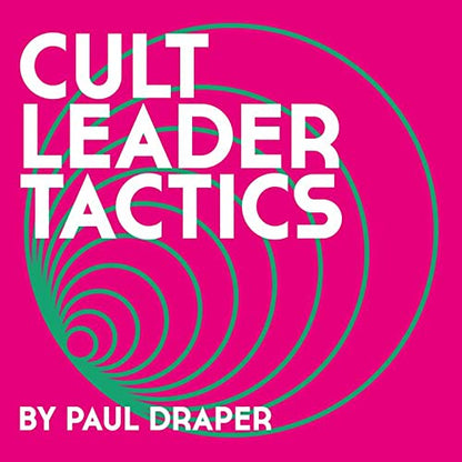 CULT LEADER TACTICS