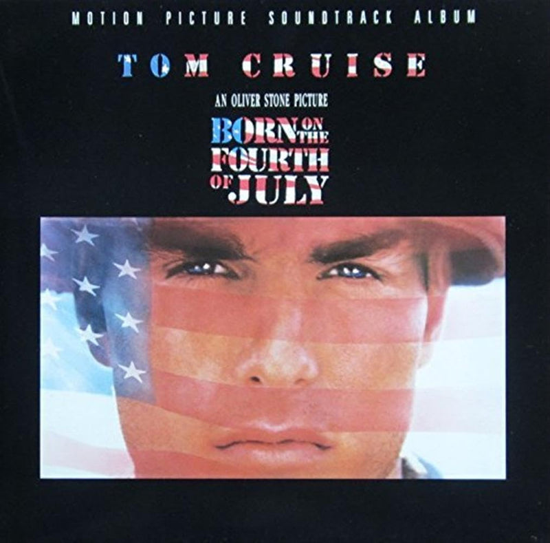 Born On The Fourth Of July / O.S.T.