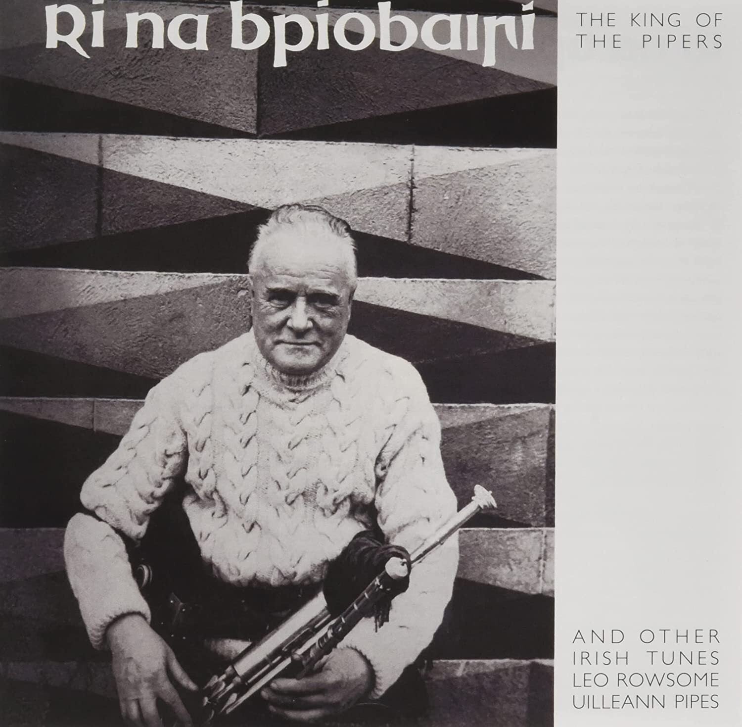 Rí Na BPíobairí: King of the Pipers