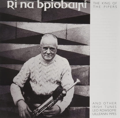 Rí Na BPíobairí: King of the Pipers