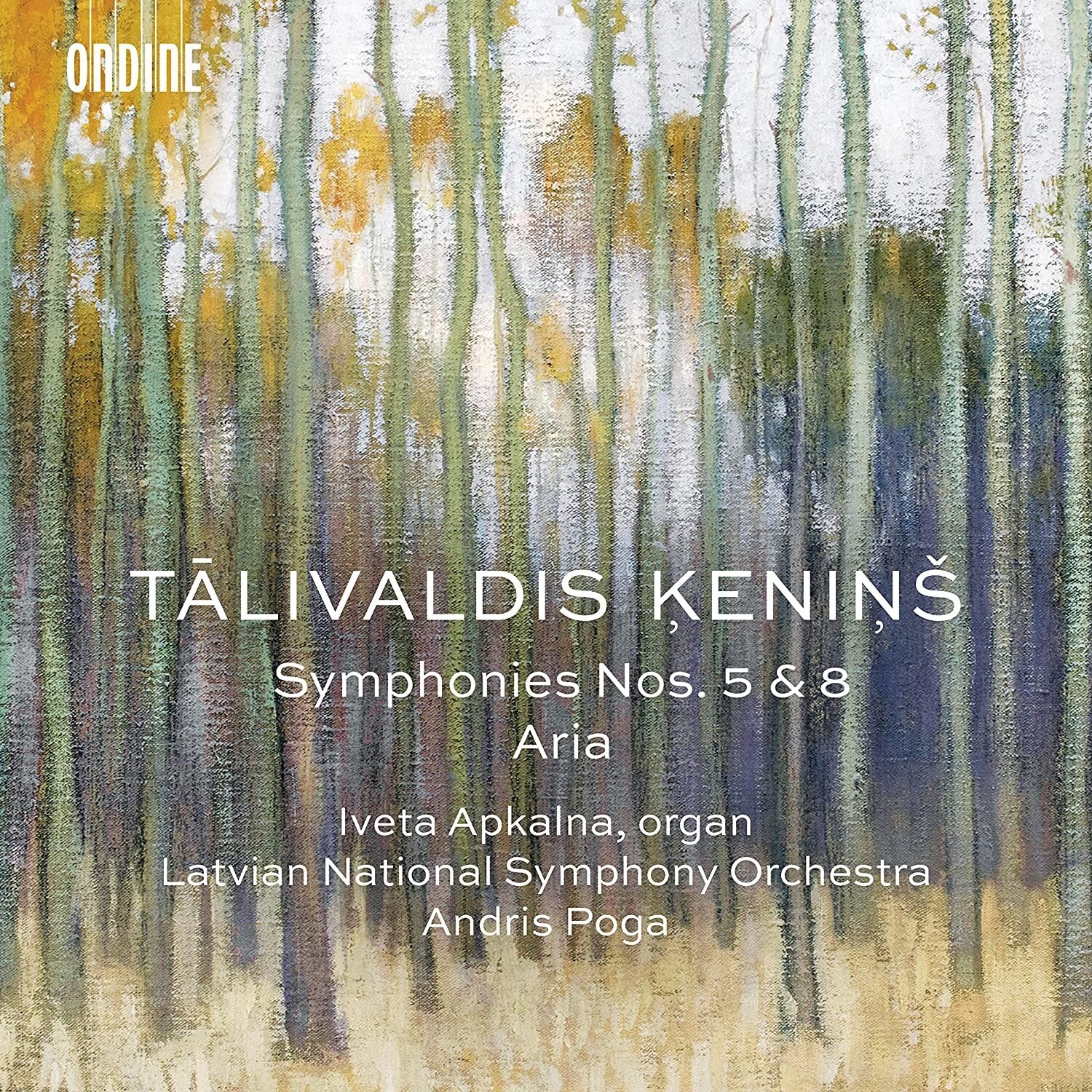 Talivaldis Kenins: Symphonies Nos. 5 & 8/Aria