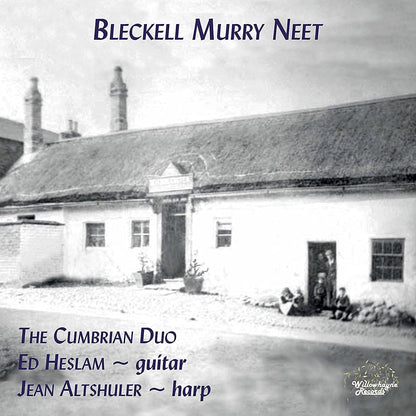 The Cumbrian Duo: Bleckell Murry Neet