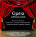 Opera Without Words: The Most Famous Overtures, Preludes and Interludes From...