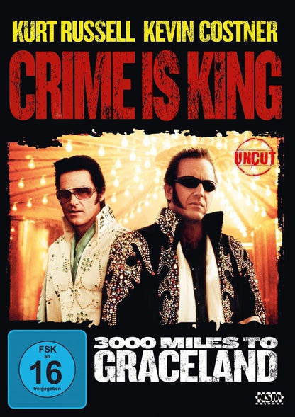 Crime Is King-3000 Miles to Graceland