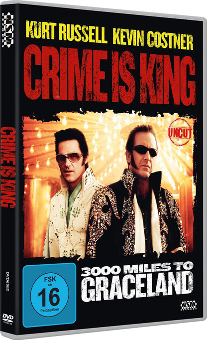 Crime Is King-3000 Miles to Graceland