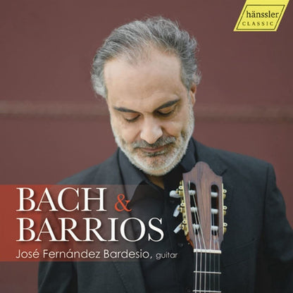 José Fernández Bardesio: Bach & Barrios