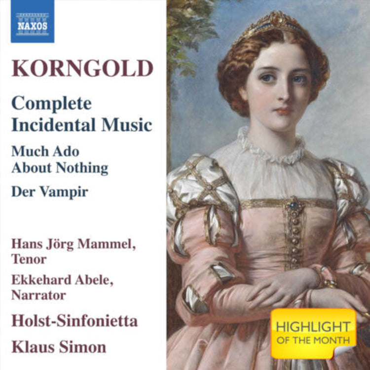Korngold: Complete Incidental Music