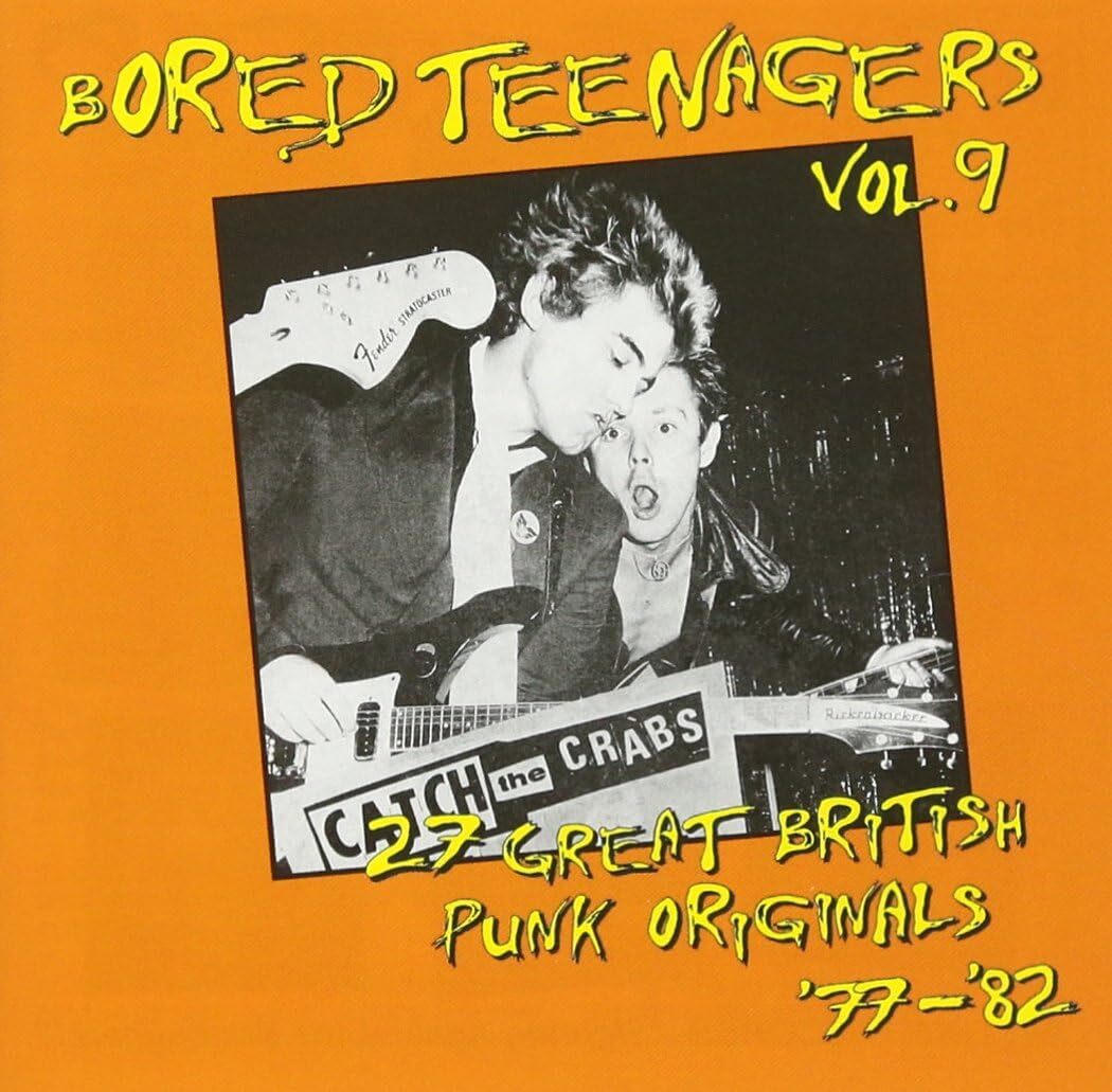 Bored Teenagers: 19 Great British Punk Originals '77-'82 - Volume 9