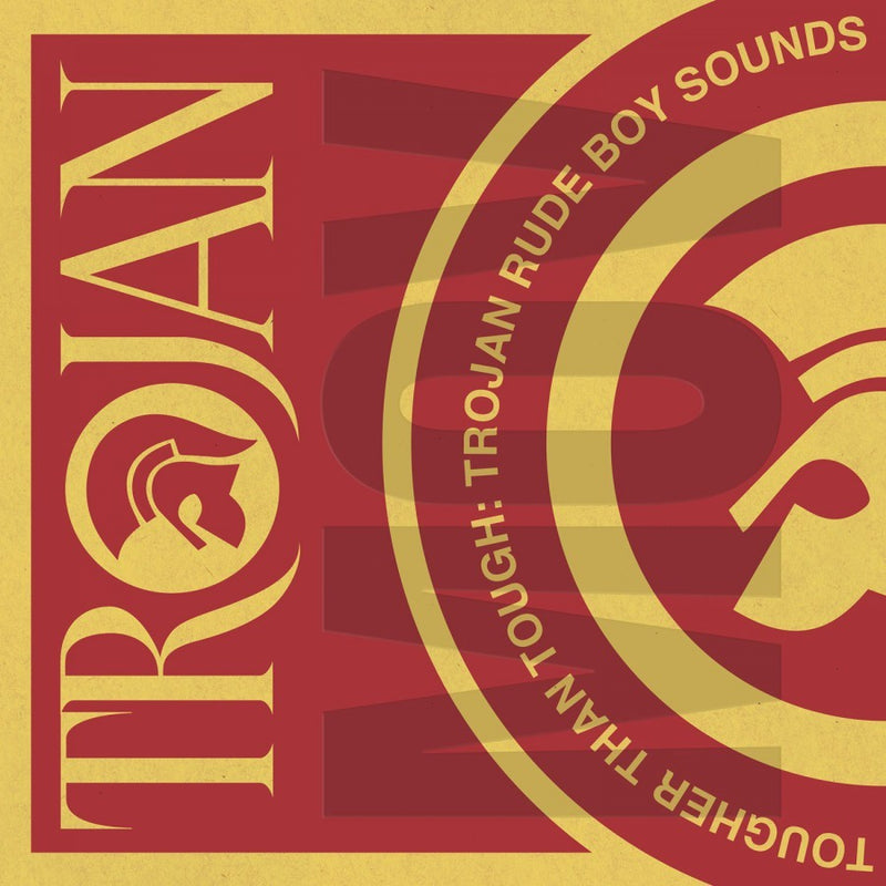 Tougher Than Tough: Trojan Rude Boy Sounds