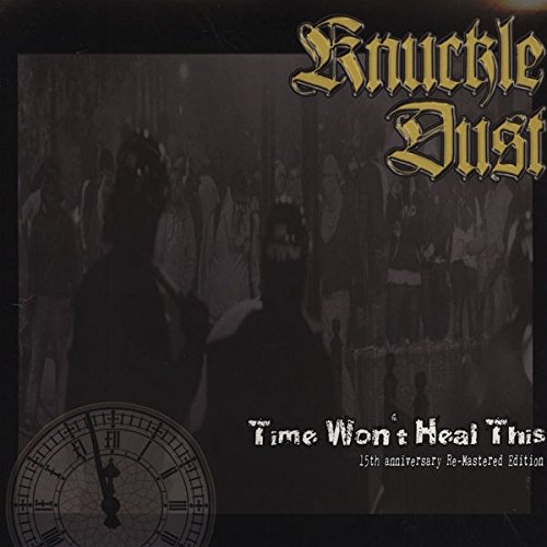 Time Won't Heal This (Re-Mastered)
