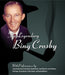 The Legendary Bing Crosby