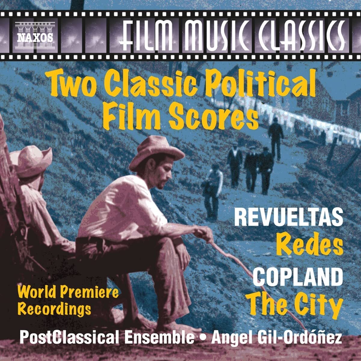 Revueltas: Redes/Copland: The City: Two Classical Political Film Scores