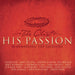 The Christ - His Passion: Remembering The Sacrifice