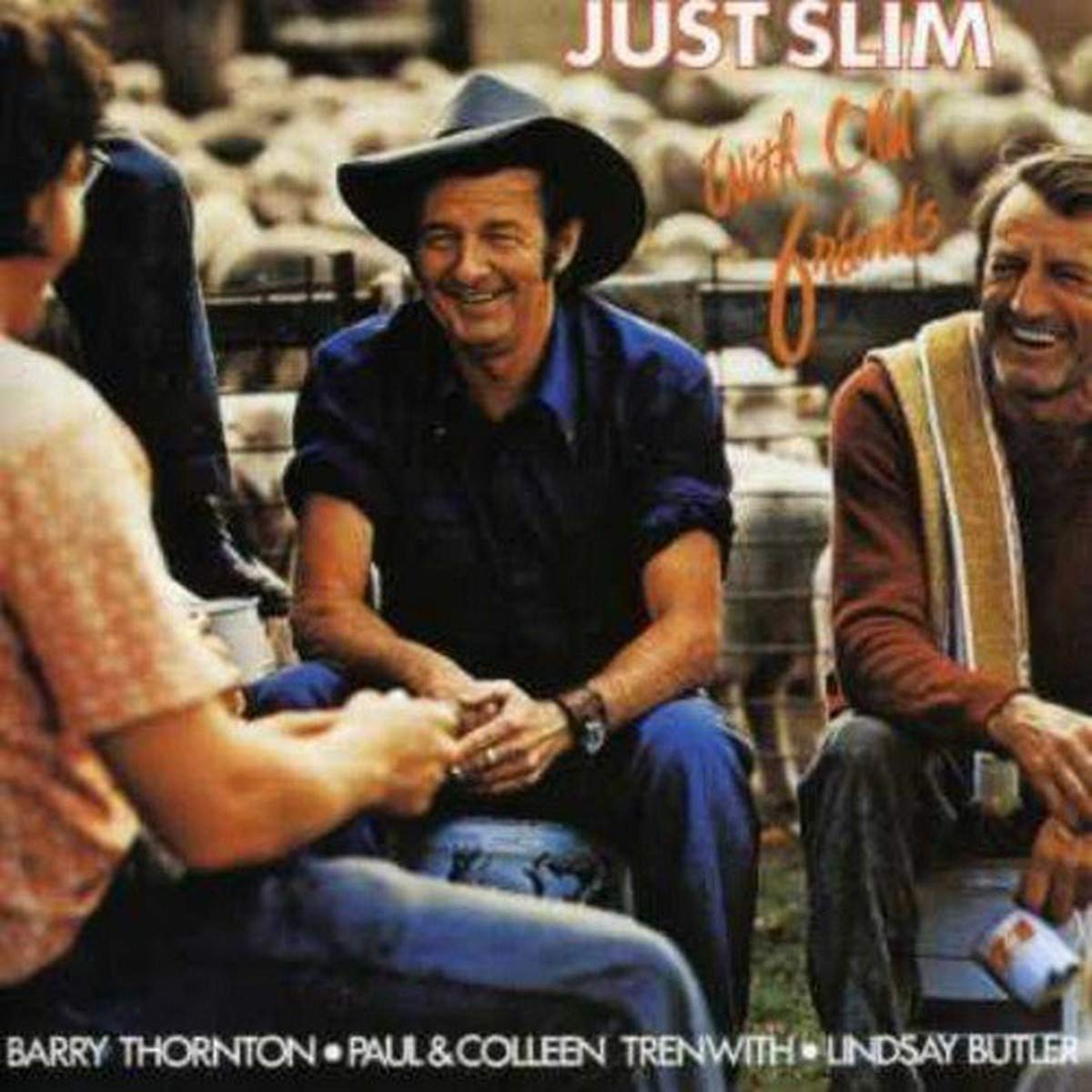 Just Slim With Old Friends