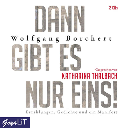 Dann Gibt Es Nur Eins! Erzählungen,Gedichte und