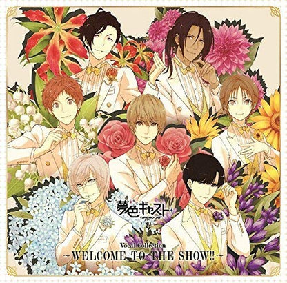 Yumeiro Cast Vocal Collection - WELCOME TO THE SHOW!!