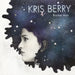 Kris Berry - Rocket Man (3 Cd Single )
