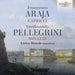 Francesco Araja: Capricci/Ferdinando Pellegrini: Sonatas