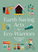 Earth-saving Acts for Eco-Warriors