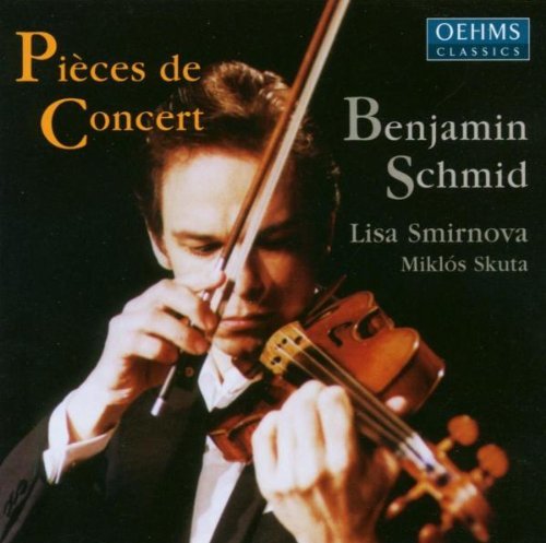 Benjamin Schmid: Pieces De Concert