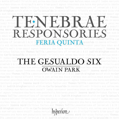The Gesualdo Six: Tenebrae Responsories - Feria Quinta